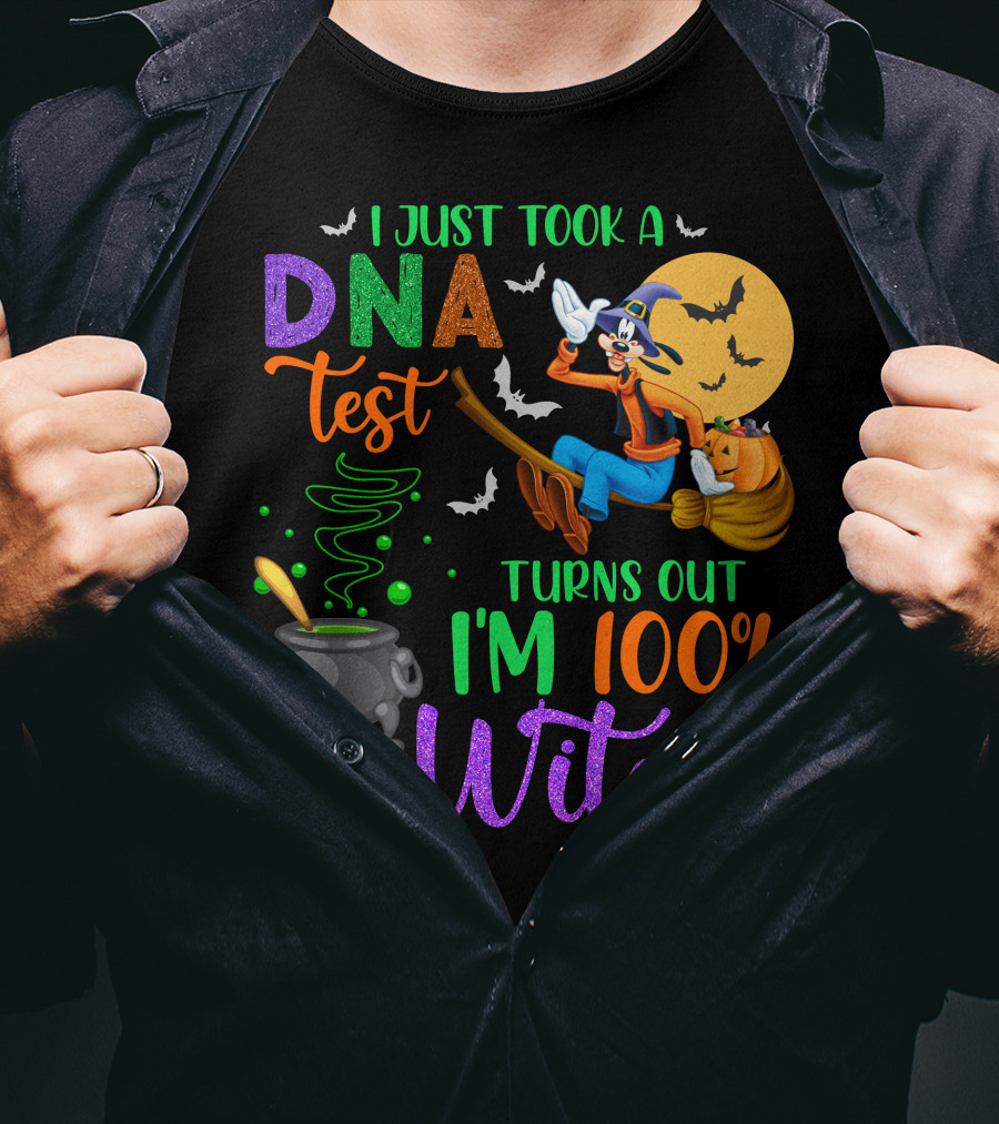 I Just Took A Dna Test Turns Out I'm 100% That Witch Goofy Halloween Moon Bats Cauldron T-Shirt