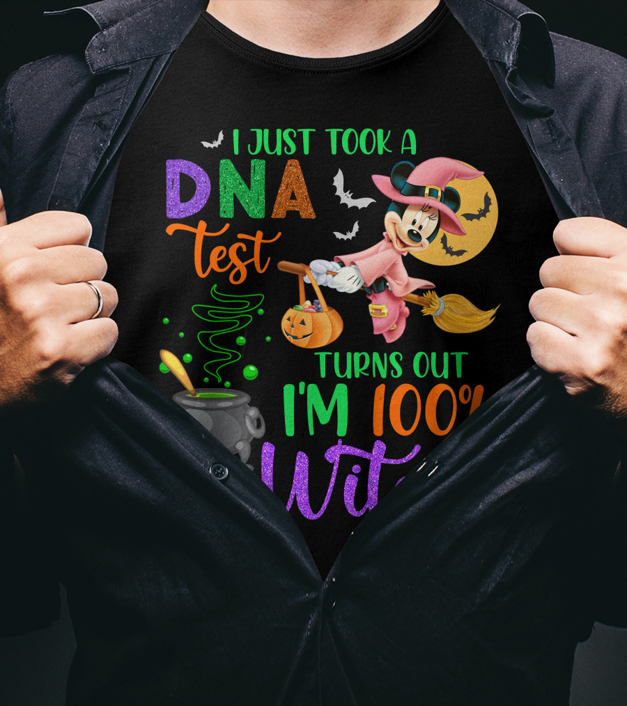 I Just Took A Dna Test Turns Out I'm 100% That Witch Minnie-D Halloween Bats Cauldron Moon Broomstick Magic T-Shirt