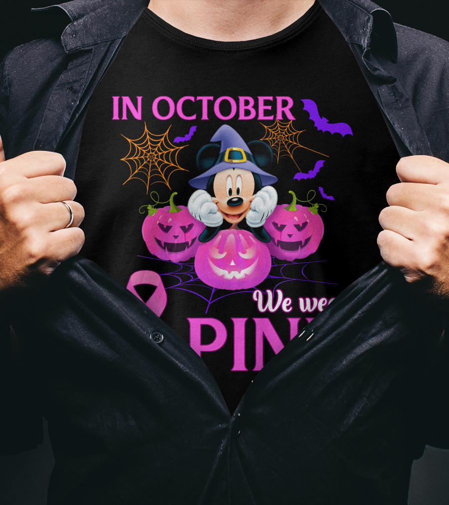 In October We Wear Pink Mickey Halloween Breast Cancer Awareness T-Shirt