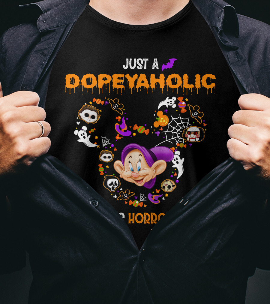Just A Dopeyaholic Who Loves Horror Movies T-Shirt