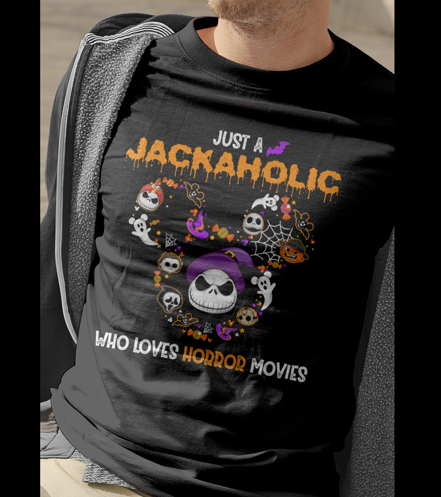 Just A Jackaholic Who Loves Horror Movies T-Shirt
