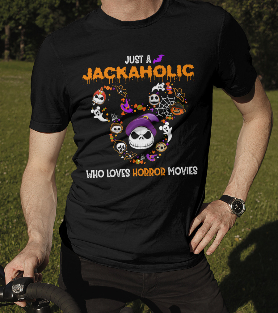 Just A Jackaholic Who Loves Horror Movies T-Shirt
