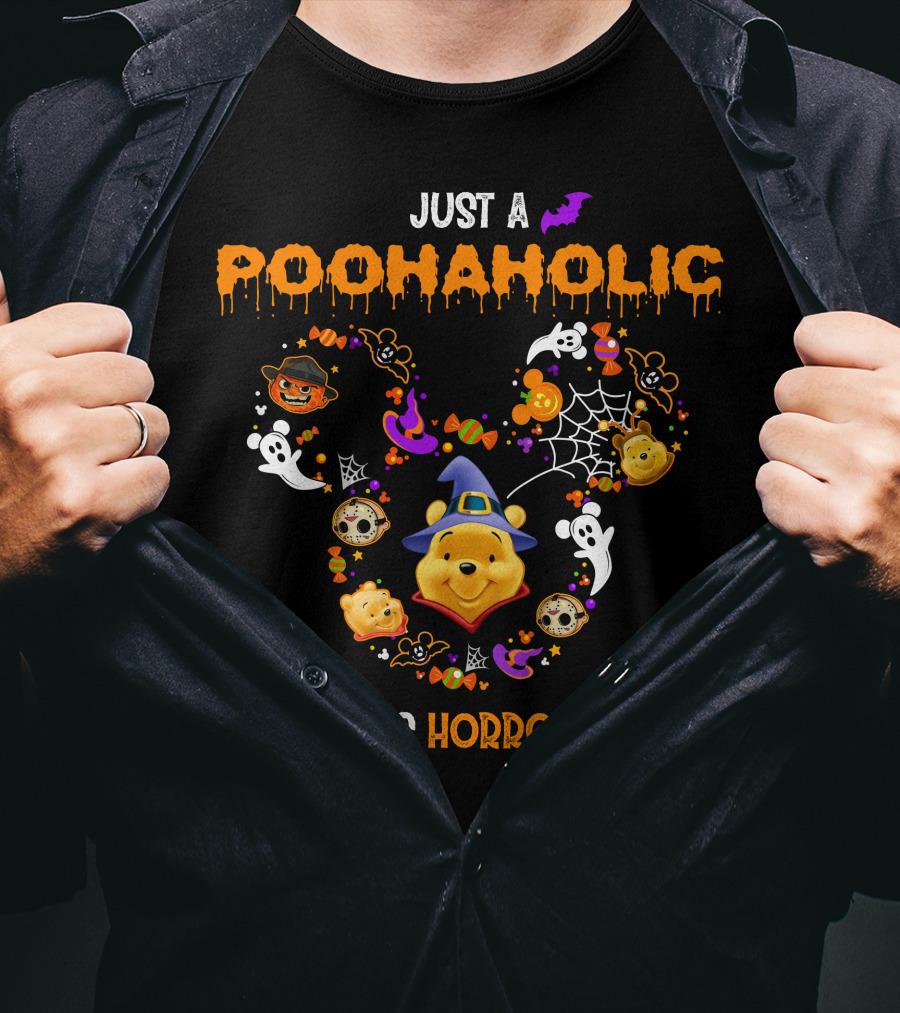 Just A Poohaholic Who Loves Horror Movies T-Shirt