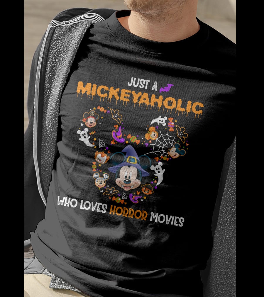 Just A Mickeyaholic Who Loves Horror Movies T-Shirt