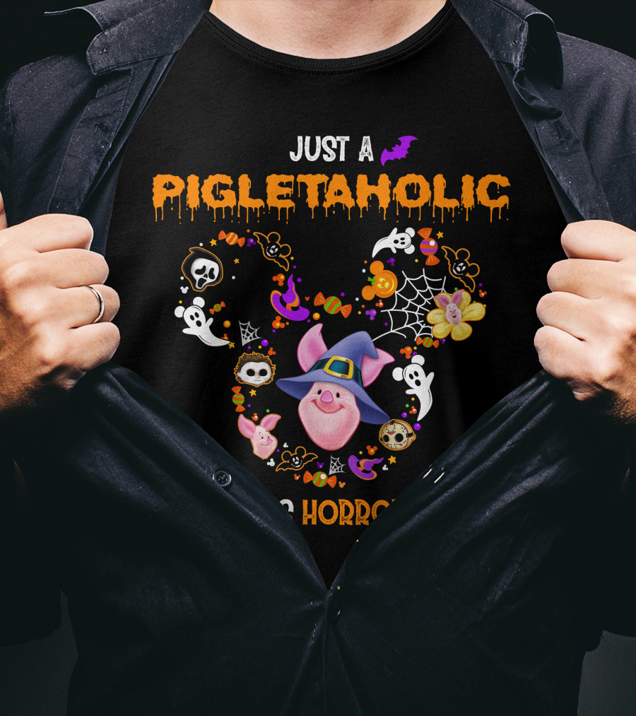 Just A Pigletaholic Who Loves Horror Movies T-Shirt