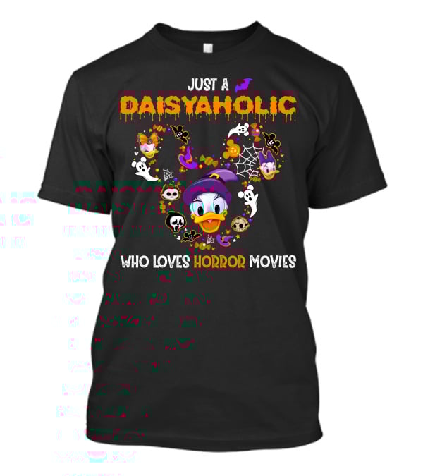 Just A Daisyaholic Who Loves Horror Movies T-Shirt