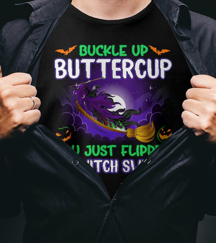 Buckle Up Buttercup You Just Flipped My Witch Switch Maleficient Halloween Bats And Pumpkins T-Shirt