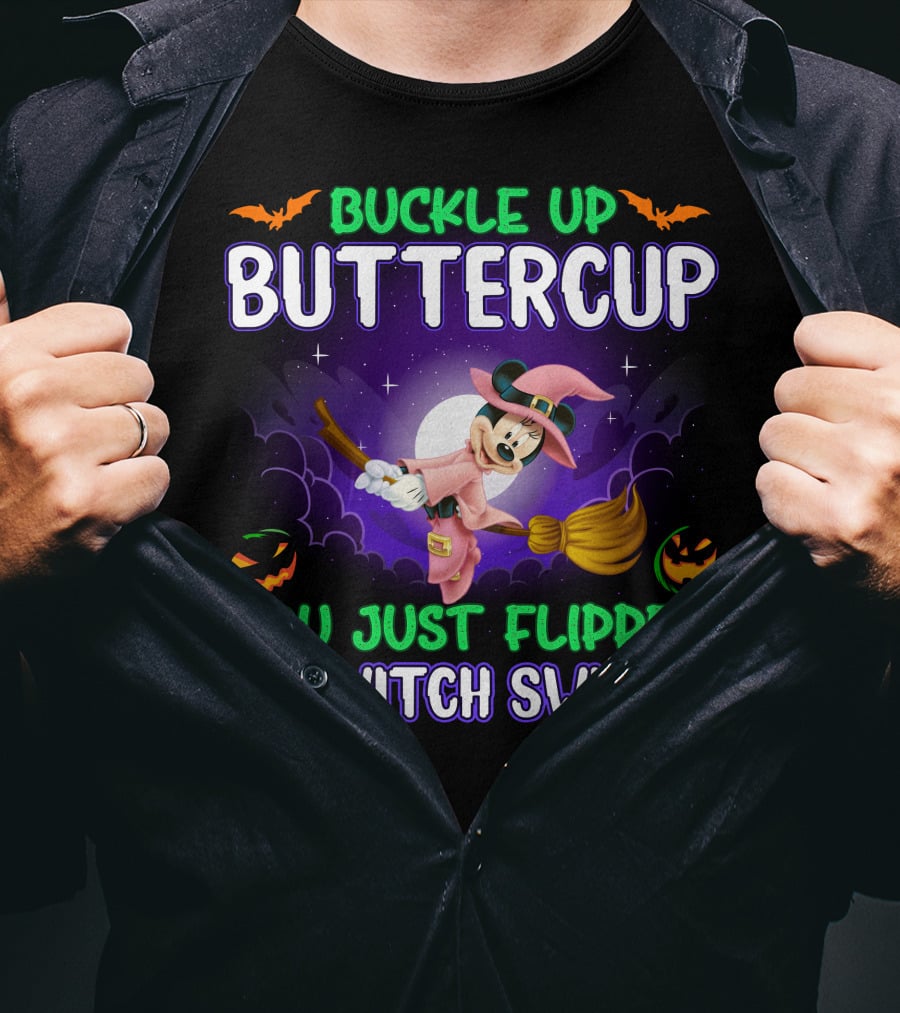 Buckle Up Buttercup You Just Flipped My Witch Switch Minnie Halloween Broomstick Pumpkins T-Shirt
