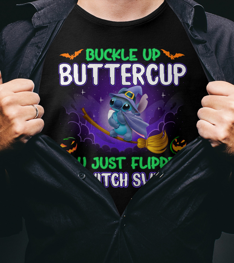 Buckle Up Buttercup You Just Flipped My Witch Switch Stitch Halloween T-Shirt