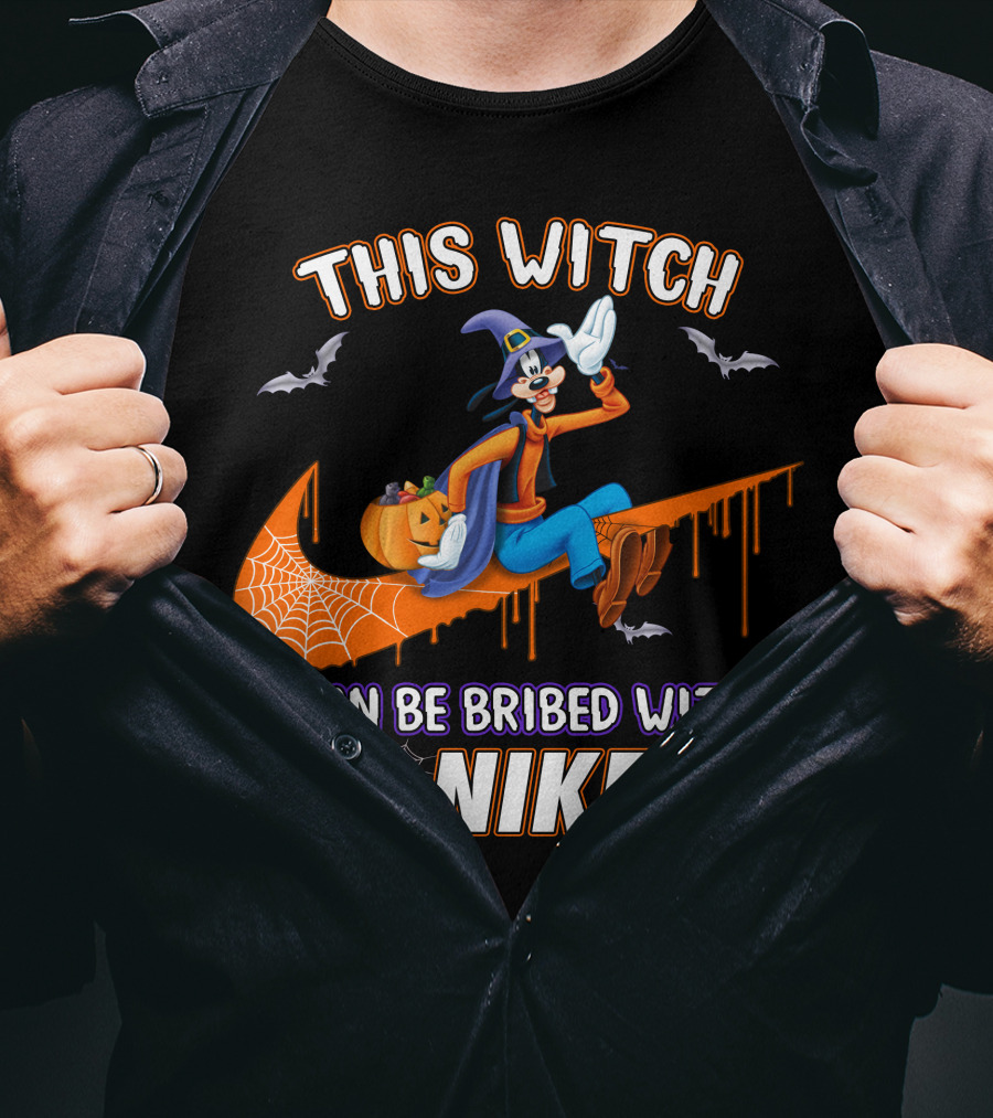 This Witch Can Be Bribed With Nike Goofy T-Shirt