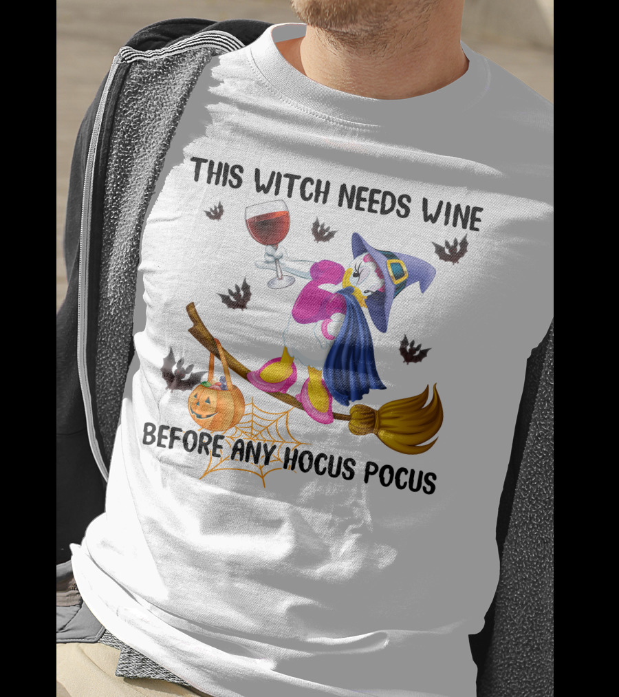This Witch Needs Wine Before Any Hocus Pocus Daisy Halloween Broomstick Pumpkin Bat Spiderweb T-Shirt