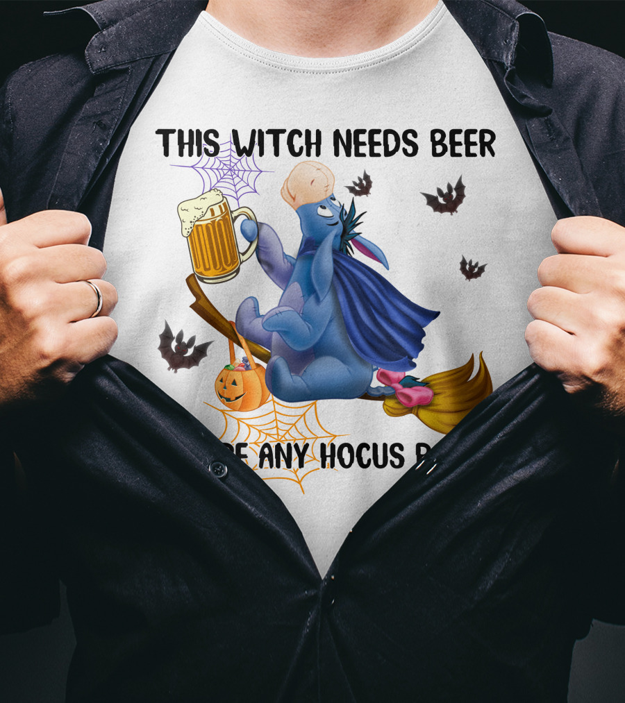 This Witch Needs Beer Before Any Hocus Pocus Eeyore T-Shirt