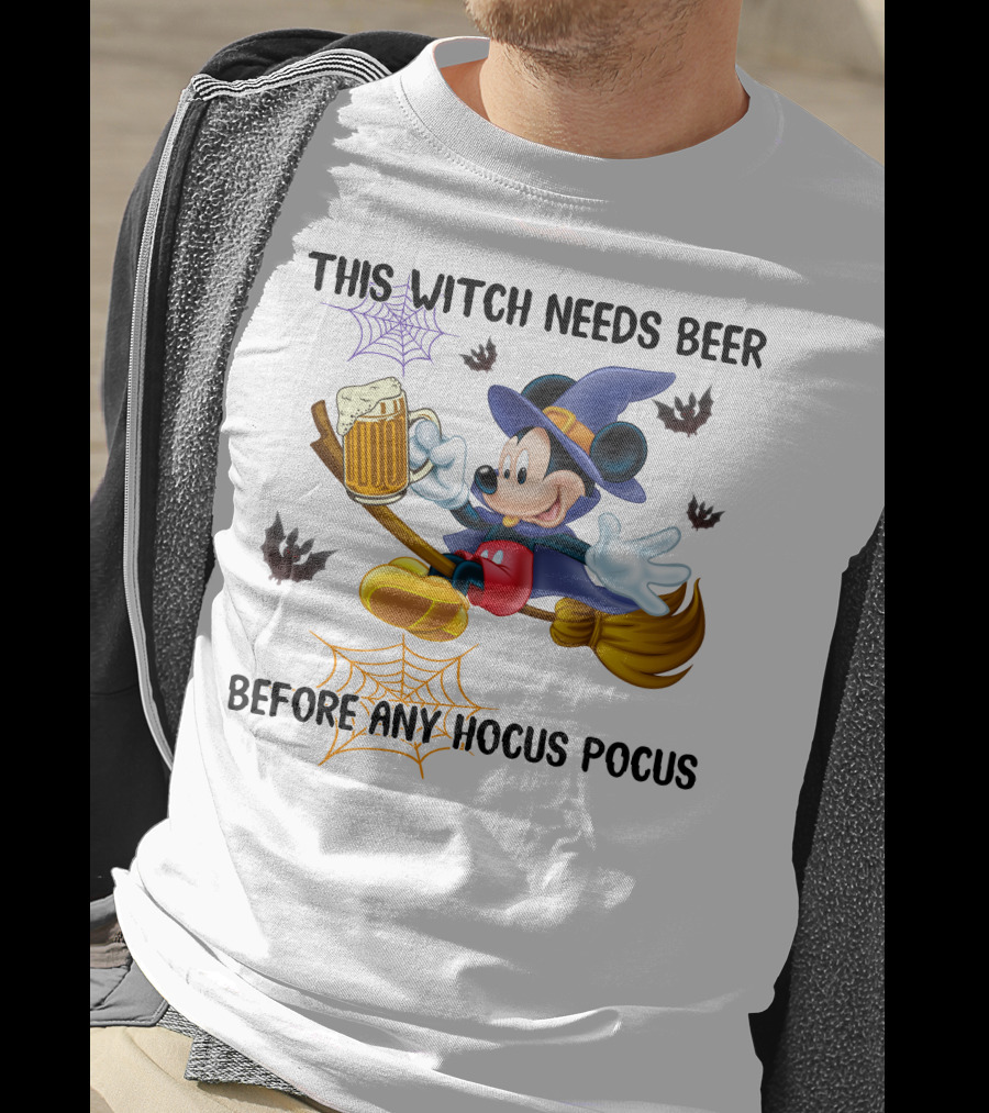 This Witch Needs Beer Before Any Hocus Pocus Mickey Mouse Halloween T-Shirt