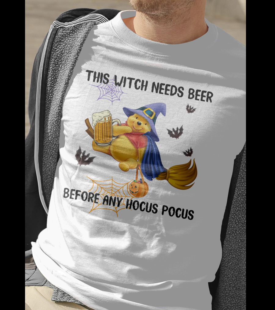 This Witch Needs Beer Before Any Hocus Pocus Pooh T-Shirt