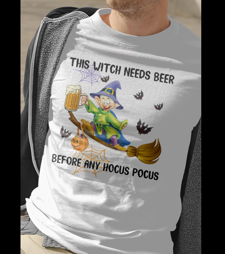 This Witch Needs Beer Before Any Hocus Pocus Dopey Character Broomstick Halloween Bats Spiders T-Shirt
