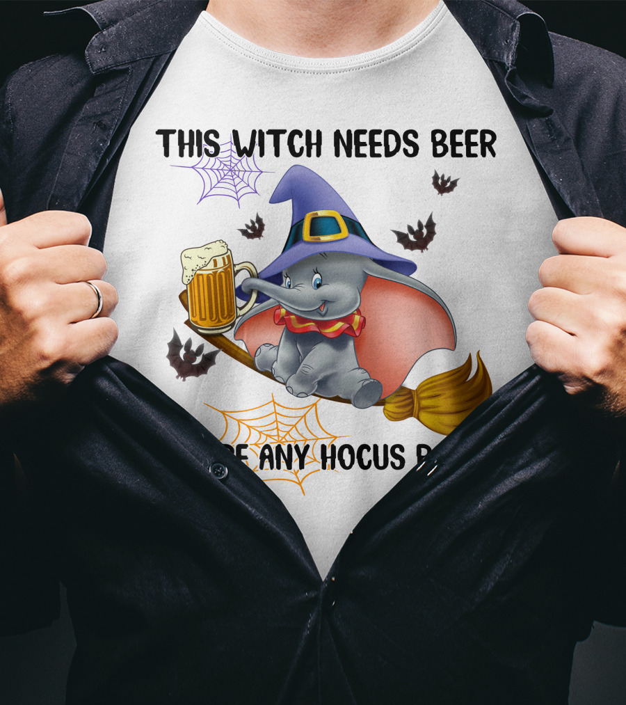 This Witch Needs Beer Before Any Hocus Pocus Dumbo T-Shirt