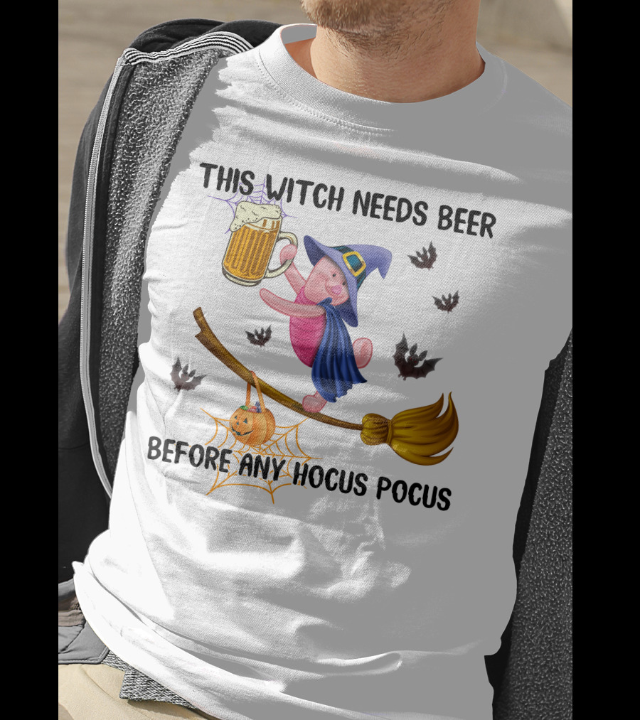 This Witch Needs Beer Before Any Hocus Pocus Piglet T-Shirt