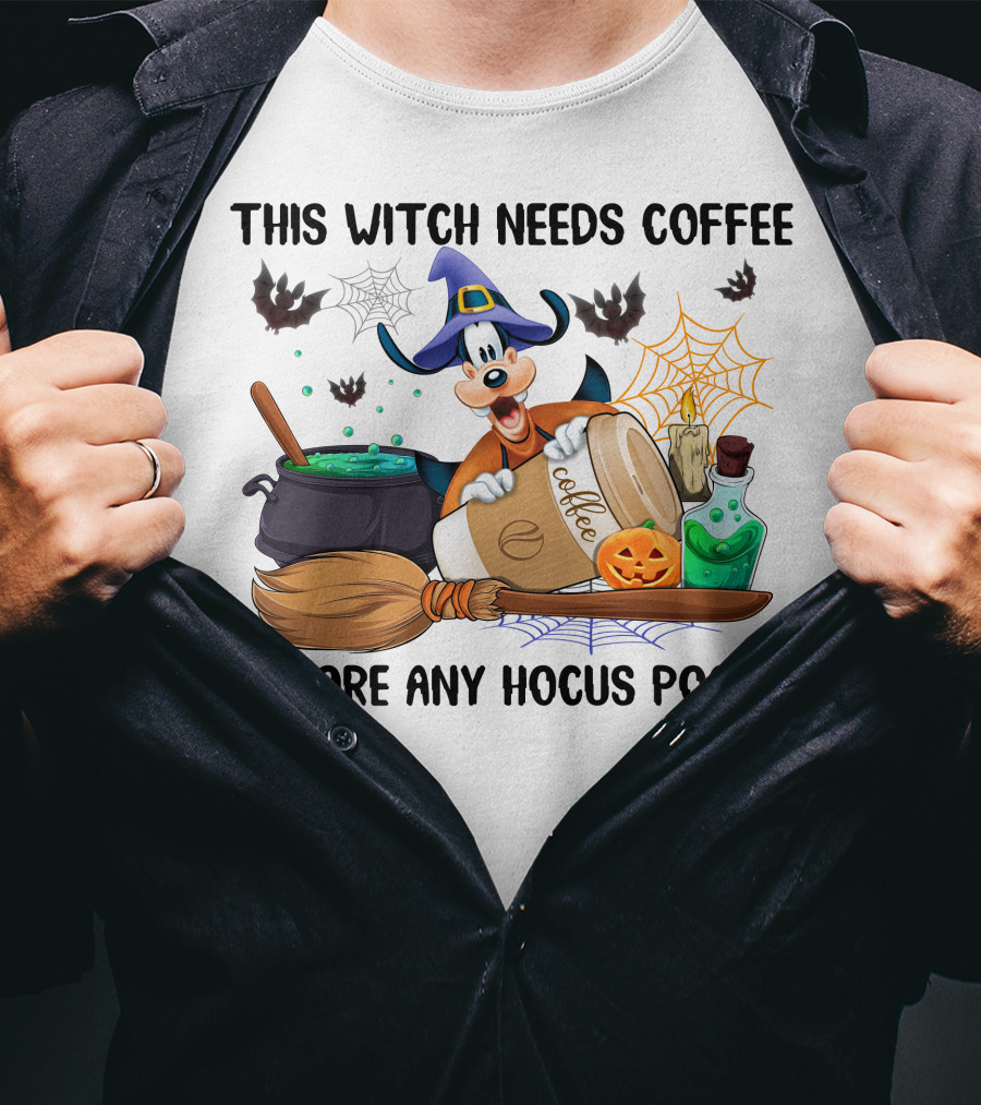 This Witch Needs Coffee Before Any Hocus Pocus Goofy Halloween T-Shirt