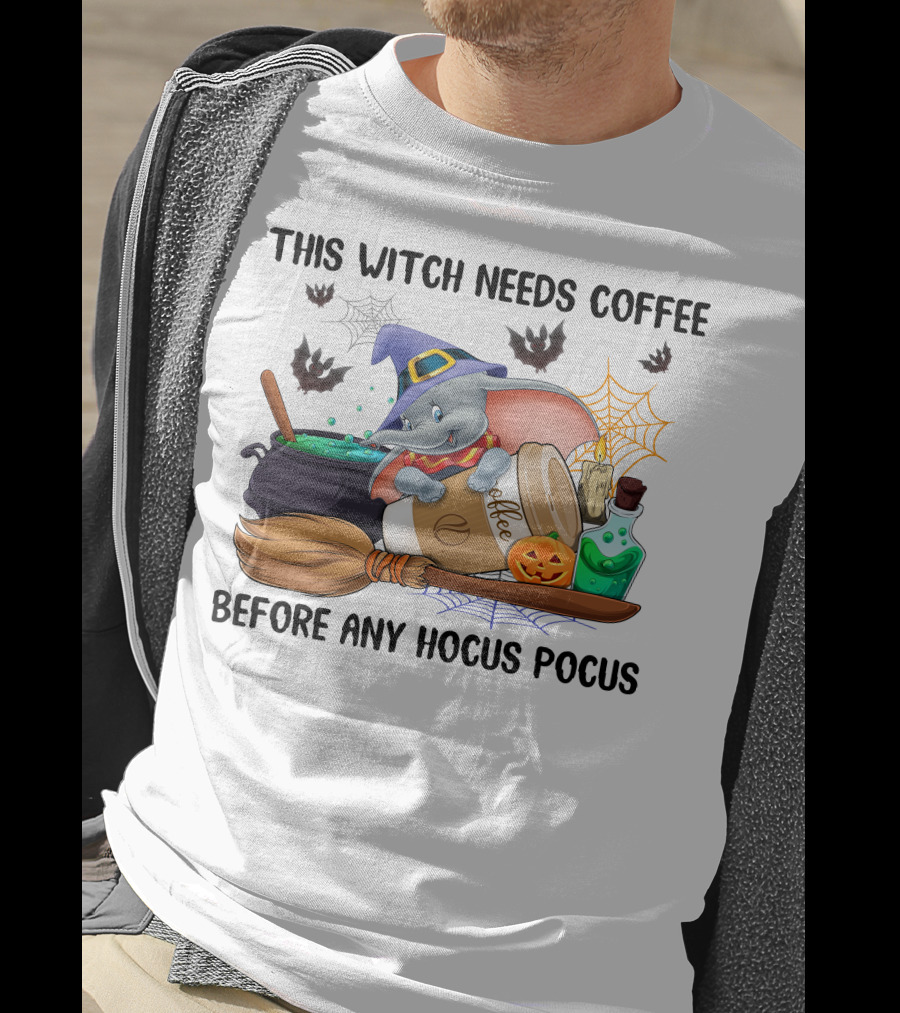 This Witch Needs Coffee Before Any Hocus Pocus Dumbo T-Shirt