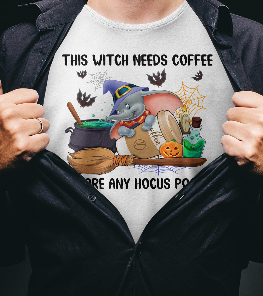 This Witch Needs Coffee Before Any Hocus Pocus Dumbo T-Shirt
