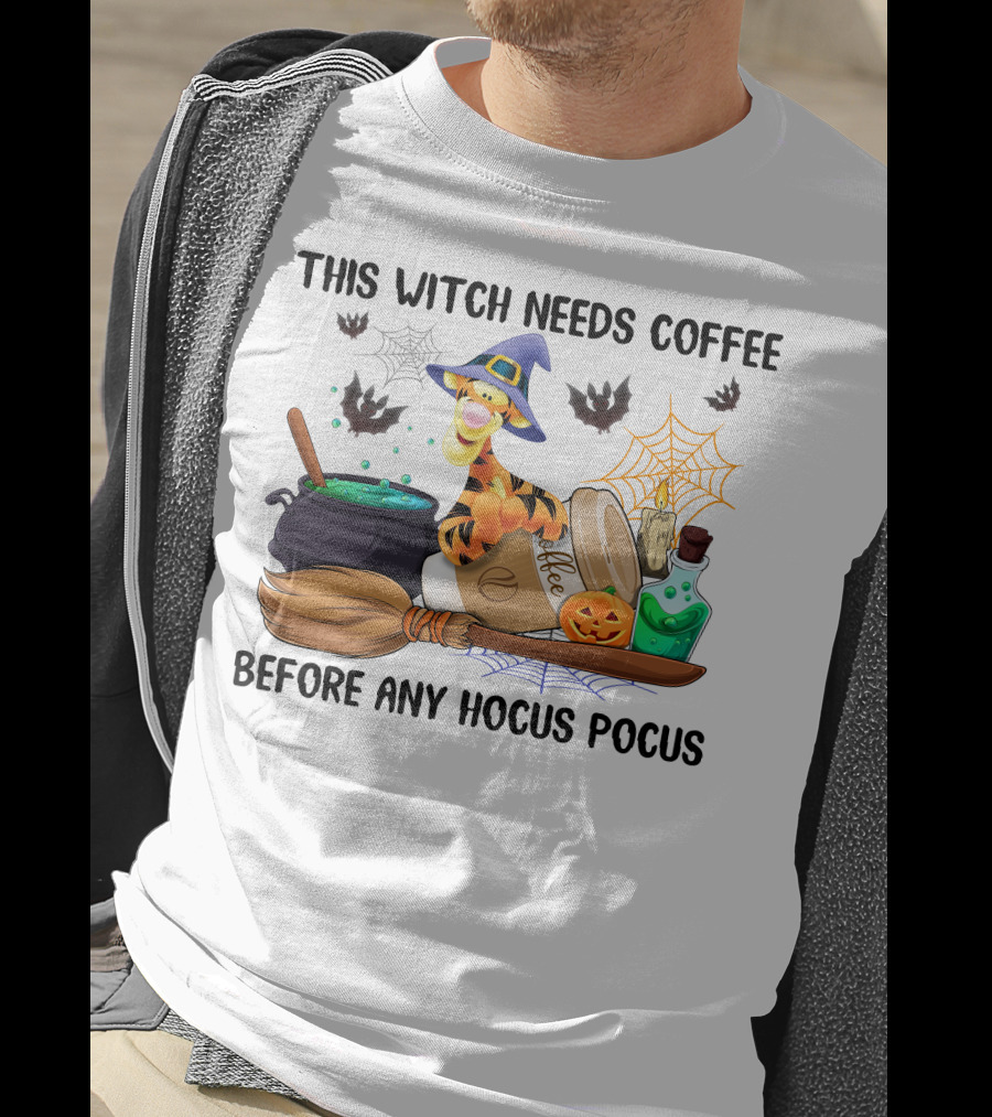 This Witch Needs Coffee Before Any Hocus Pocus Tigger With Broomstick And Pumpkin Batwing Cauldron And Candle T-Shirt
