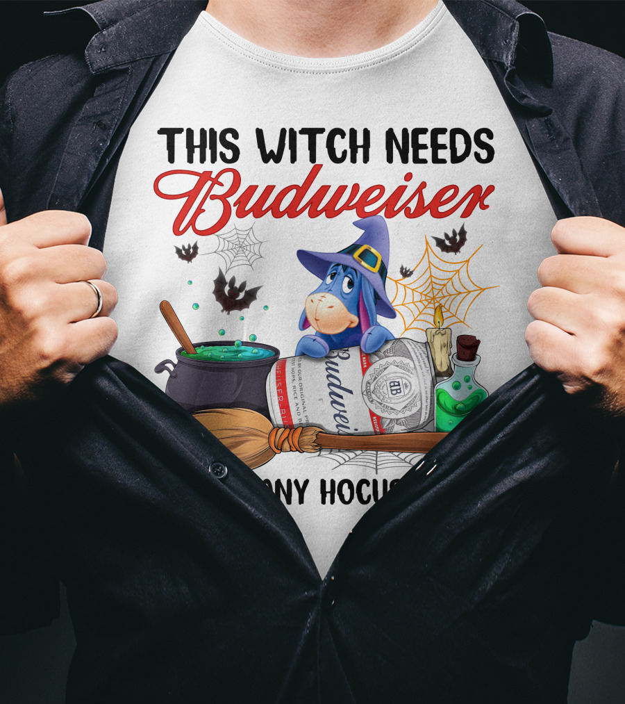 This Witch Needs Budweiser Before Any Hocus Pocus Eeyore T-Shirt