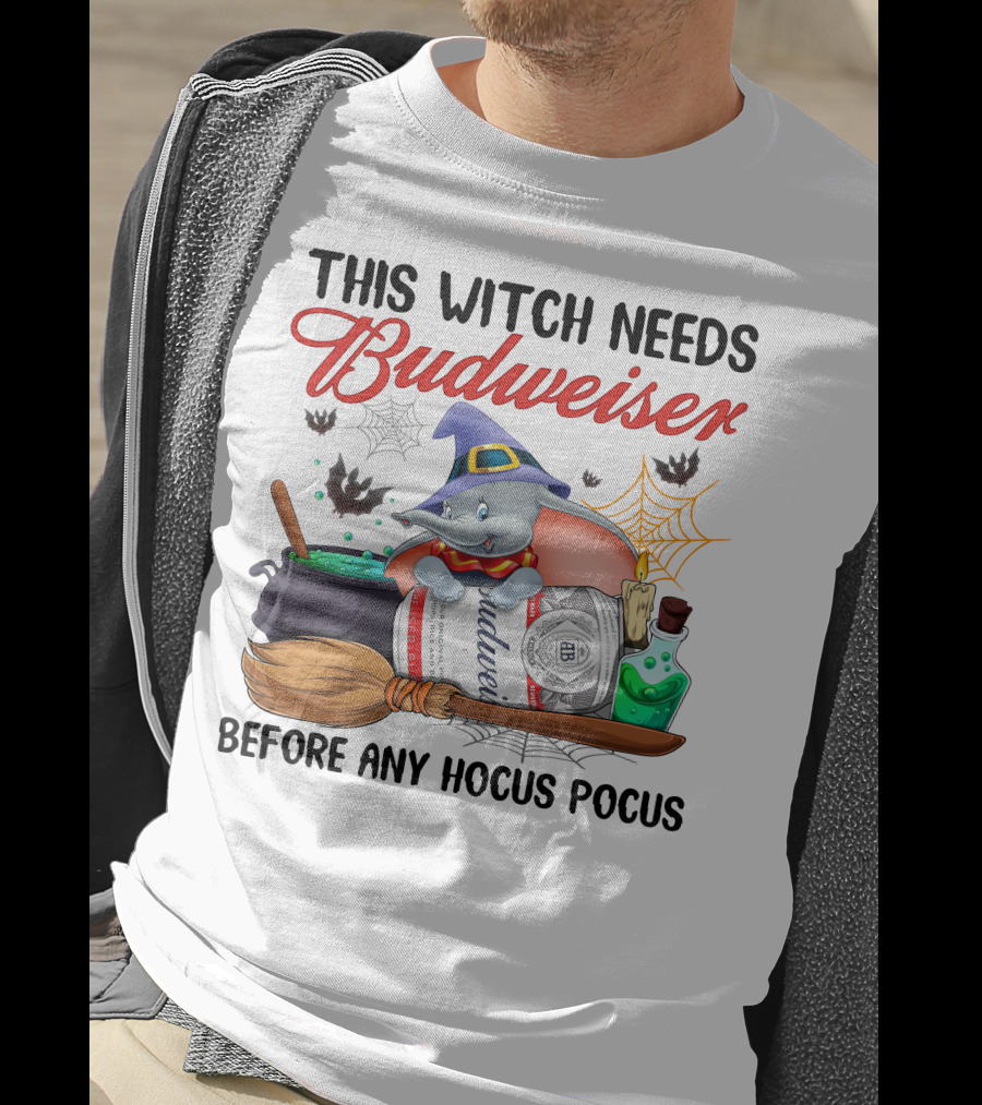 This Witch Needs Budweiser Before Any Hocus Pocus Dumbo Halloween T-Shirt