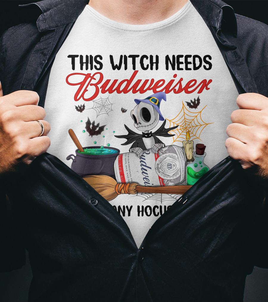 This Witch Needs Budweiser Before Any Hocus Pocus Jack Skellington Halloween T-Shirt