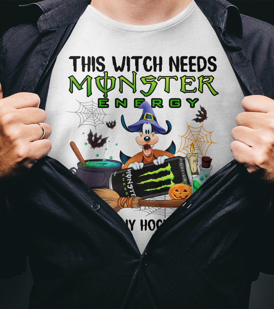 This Witch Needs Monster Energy Before Any Hocus Pocus Goofy T-Shirt