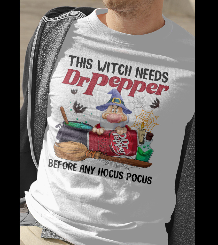 This Witch Needs Dr Pepper Before Any Hocus Pocus Grumpy Dwarf Halloween Drink Potion T-Shirt