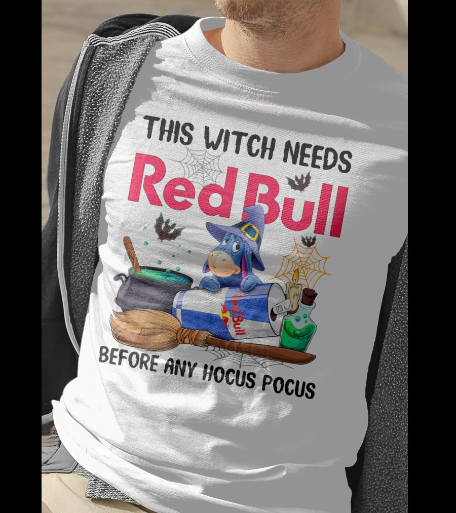 This Witch Needs Red Bull Before Any Hocus Pocus Eeyore T-Shirt