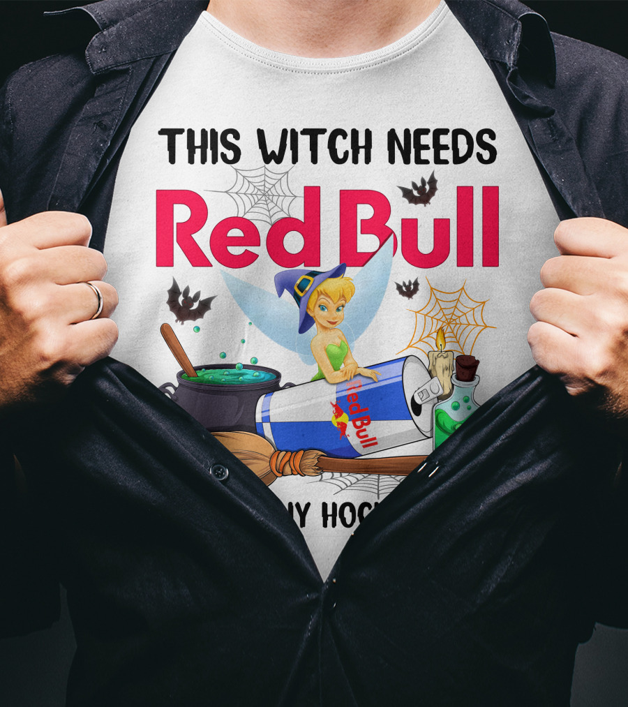 This Witch Needs Red Bull Before Any Hocus Pocus Tinker Bell T-Shirt