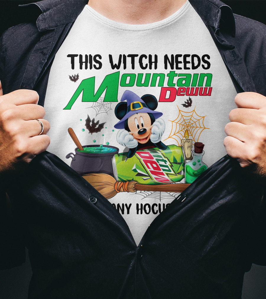 This Witch Needs Mountain Dew Before Any Hocus Pocus Mickey T-Shirt