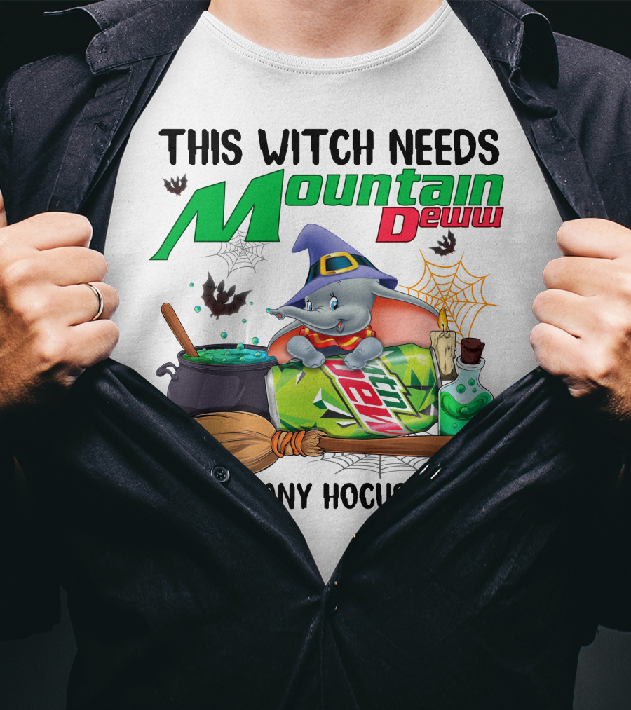 This Witch Needs Mountain Dew Before Any Hocus Pocus Dumbo T-Shirt