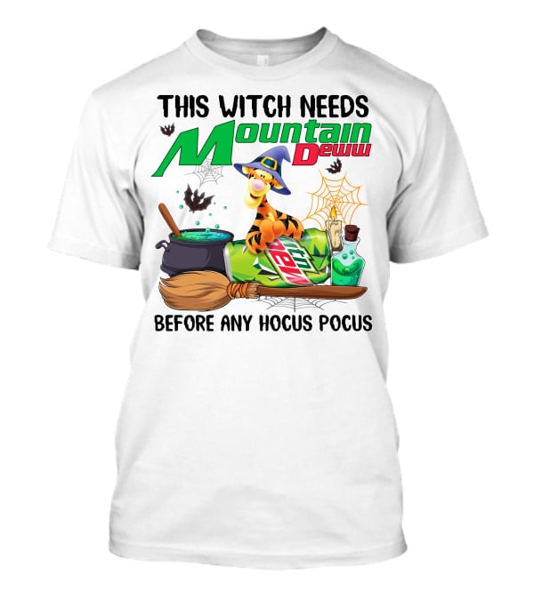 This Witch Needs Mountain Dew Tigger Before Any Hocus Pocus T-Shirt