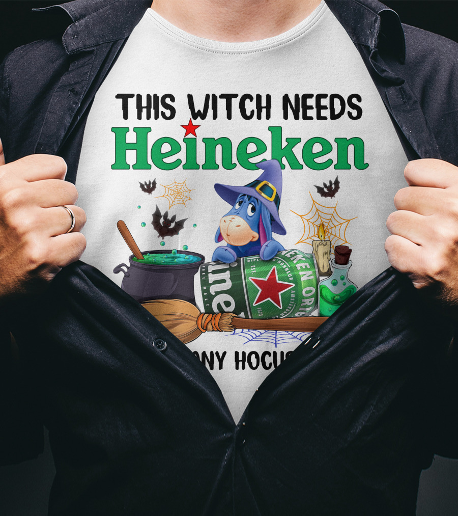 This Witch Needs Heineken Before Any Hocus Pocus Eeyore T-Shirt