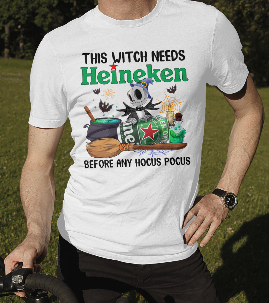 This Witch Needs Heineken Before Any Hocus Pocus Jack Skellington T-Shirt