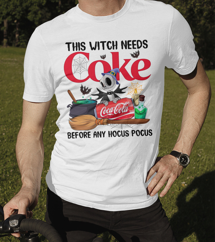 This Witch Needs Coke Before Any Hocus Pocus Jack Skellington Coca-Cola Halloween T-Shirt
