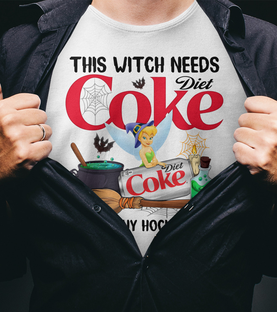 This Witch Needs Diet Coke Before Any Hocus Pocus Tinker Bell T-Shirt