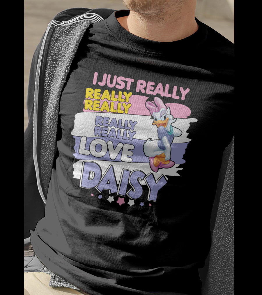 I Just Really Really Really Really Really Love Daisy T-Shirt