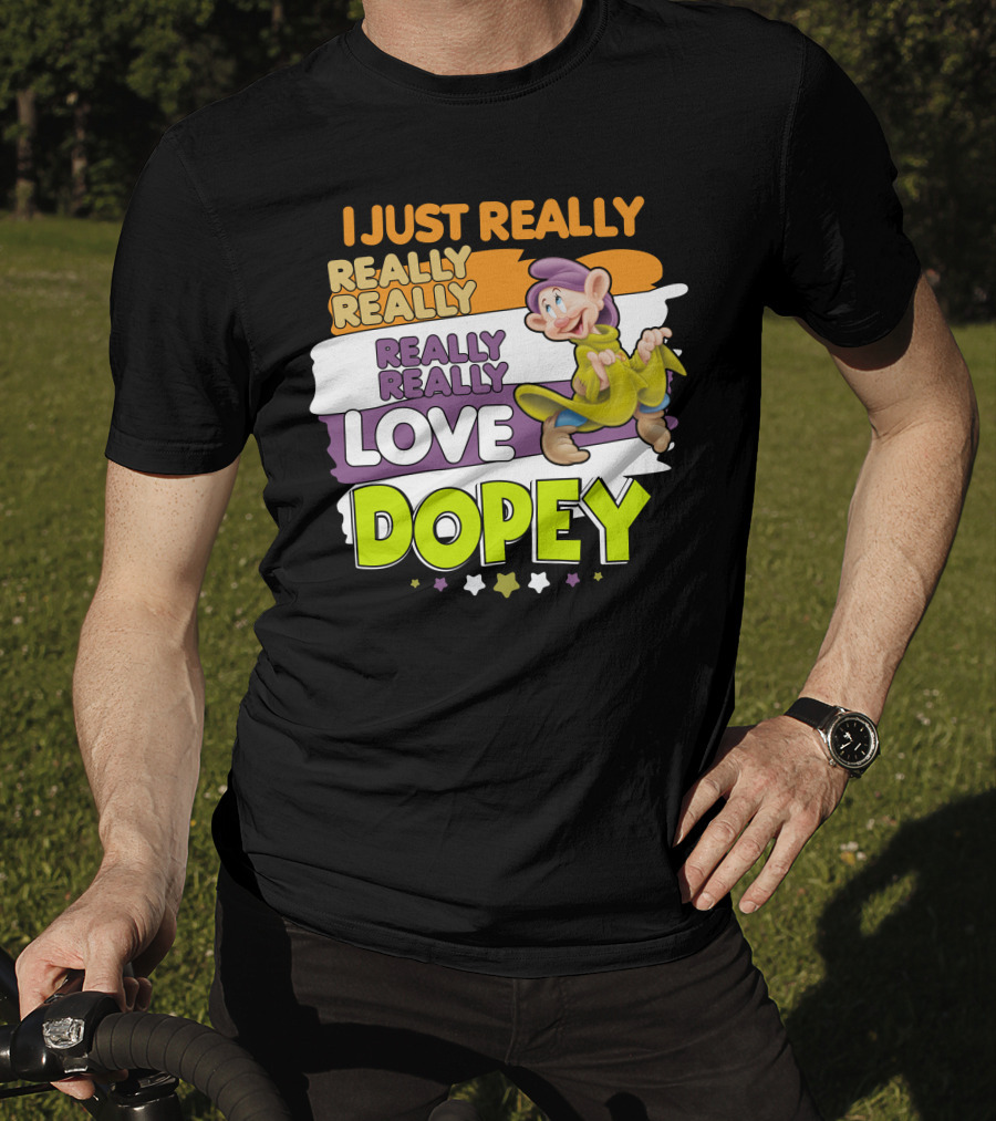 I Just Really Really Really Really Really Love Dopey T-Shirt