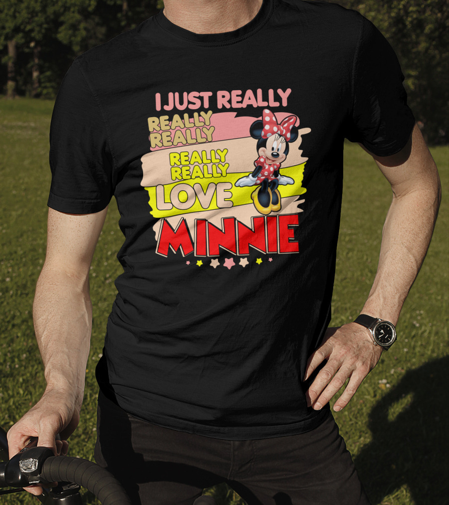 I Just Really Really Really Really Really Love Minnie T-Shirt