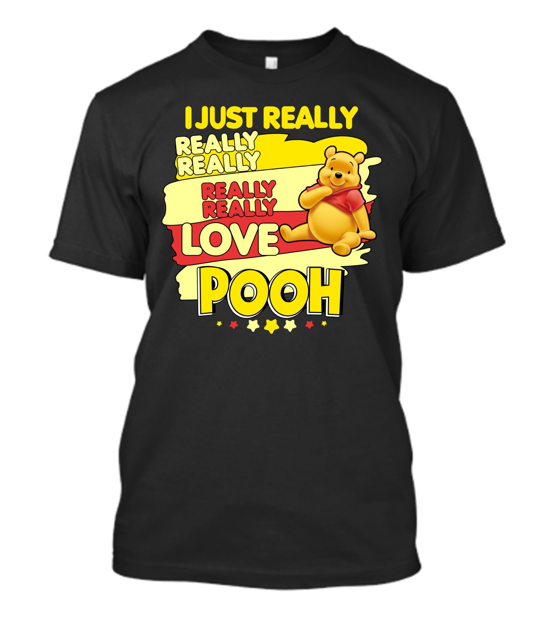 I Just Really Really Really Really Love Pooh T-Shirt
