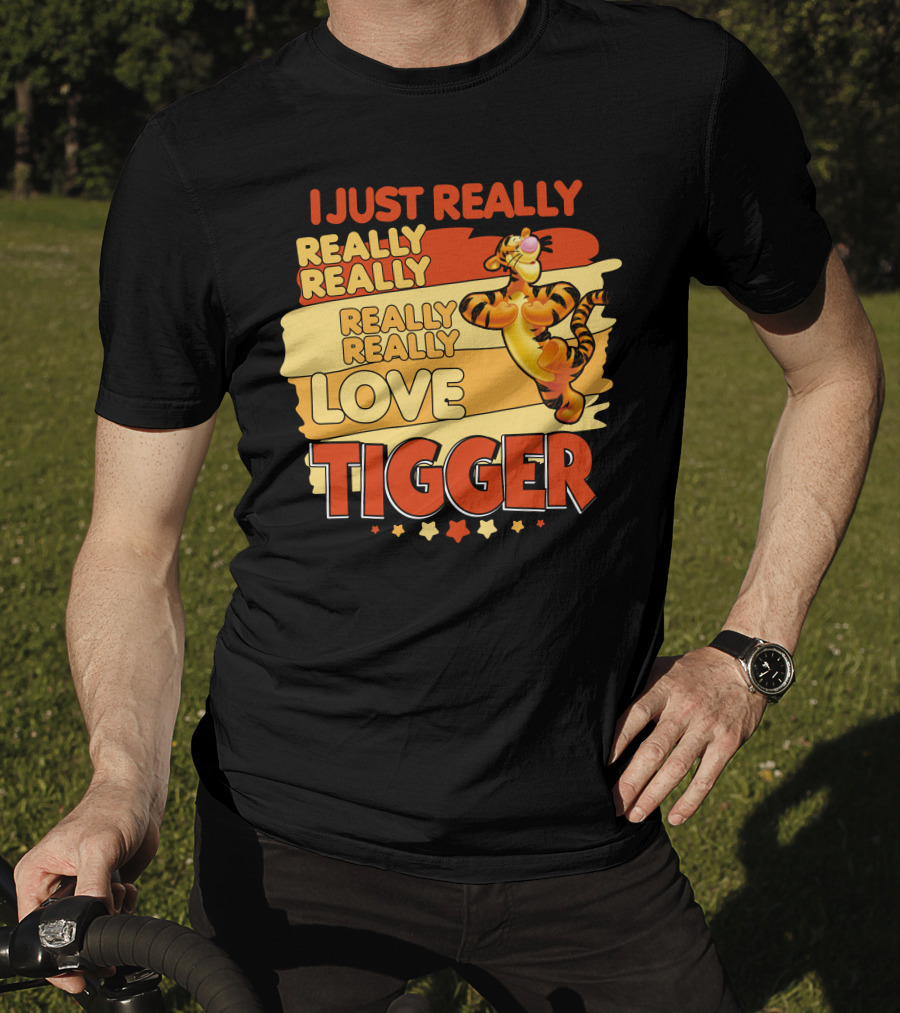 I Just Really Really Really Really Love Tigger T-Shirt