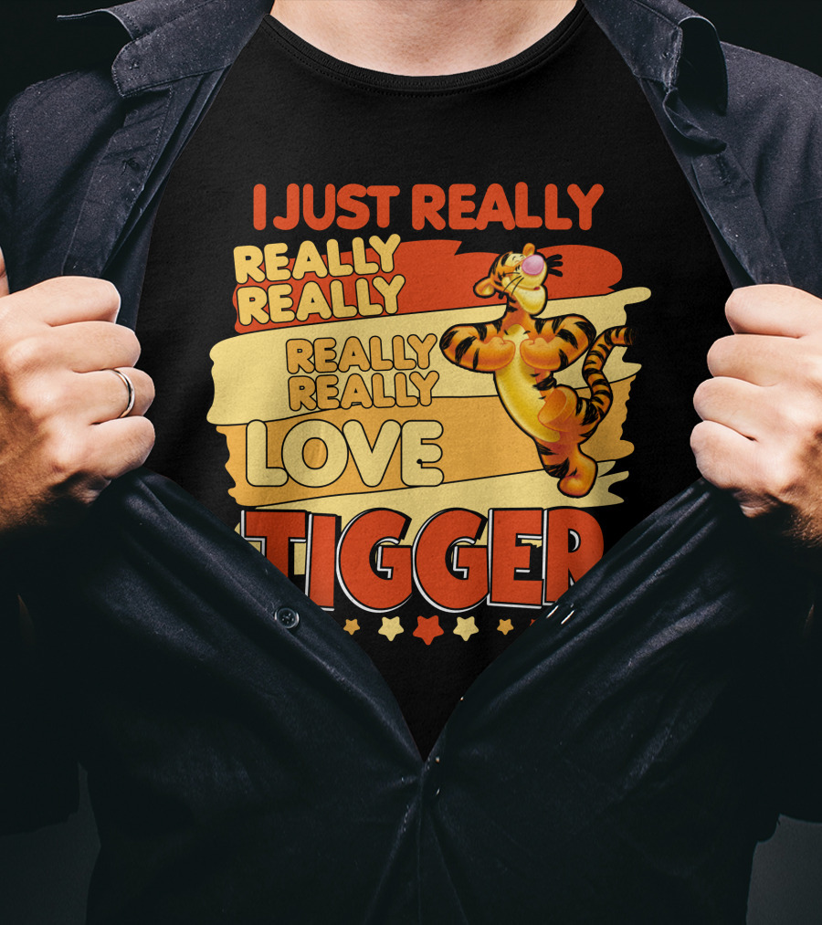 I Just Really Really Really Really Love Tigger T-Shirt