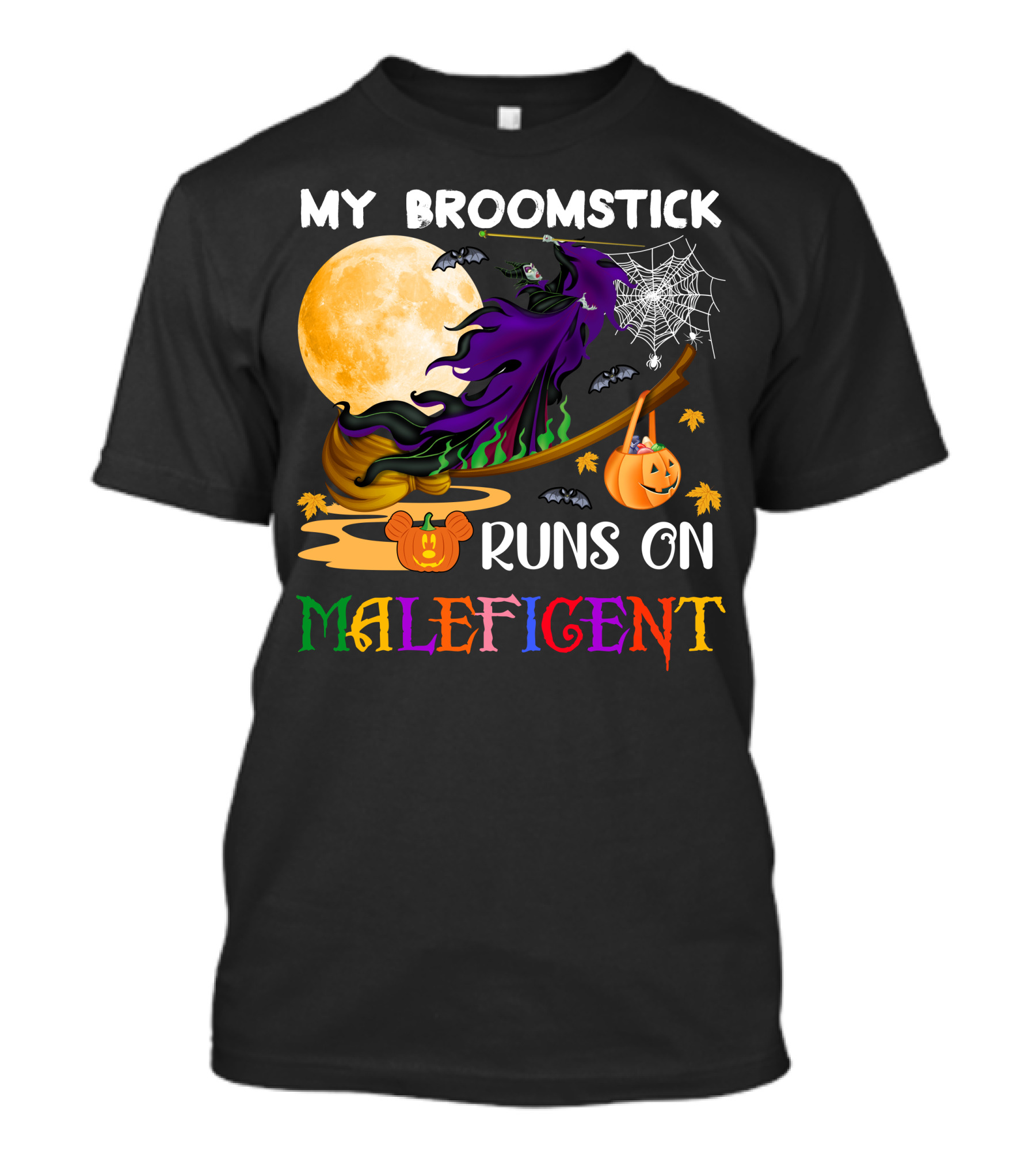 My Broomstick Runs On Maleficent T-Shirt