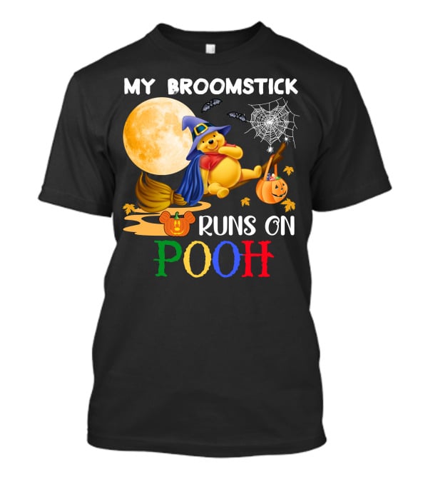 My Broomstick Runs On Pooh T-Shirt