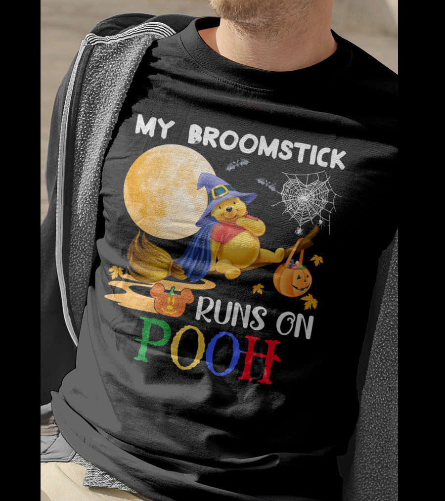 My Broomstick Runs On Pooh T-Shirt
