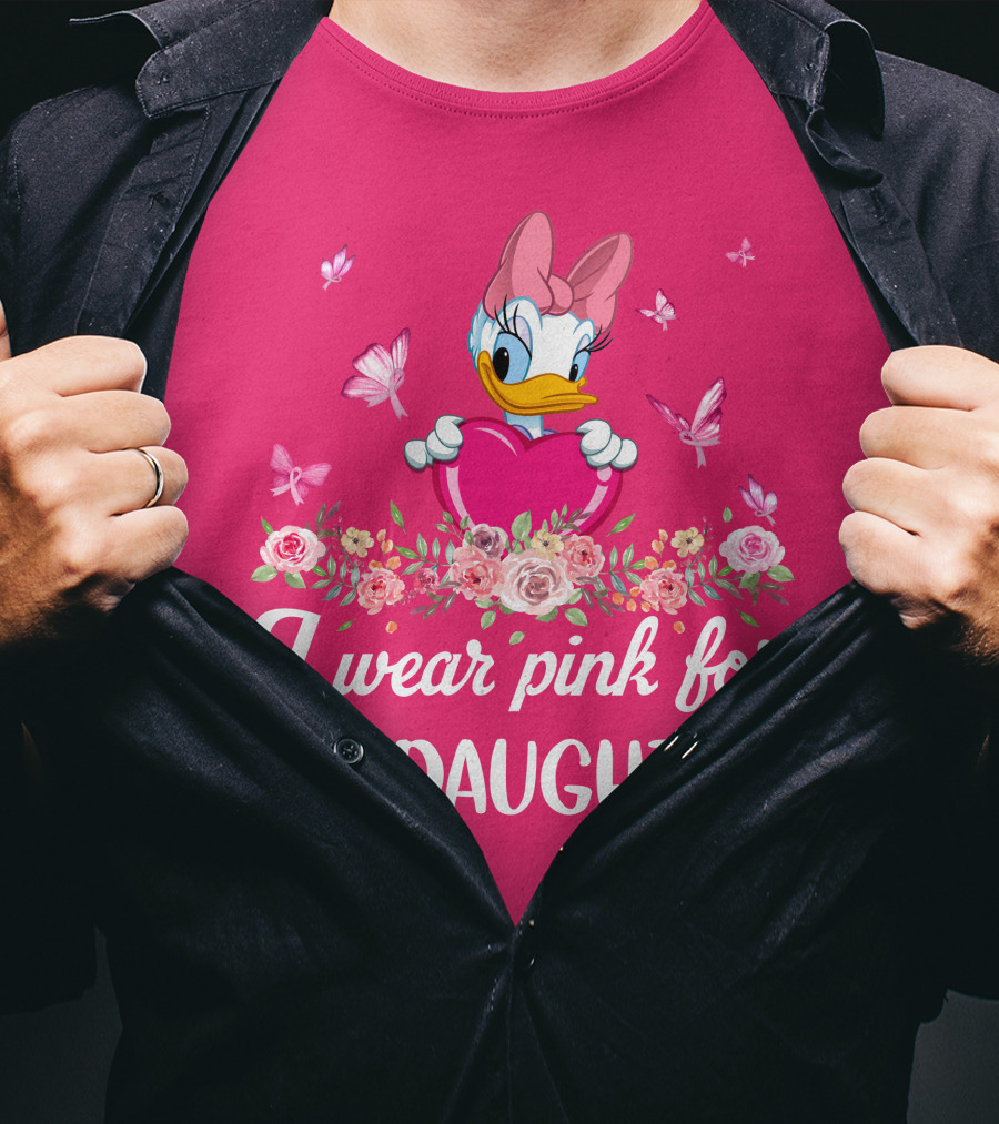 I Wear Pink For My Daughter Daisy Duck Pink Heart Roses Butterflies T-Shirt