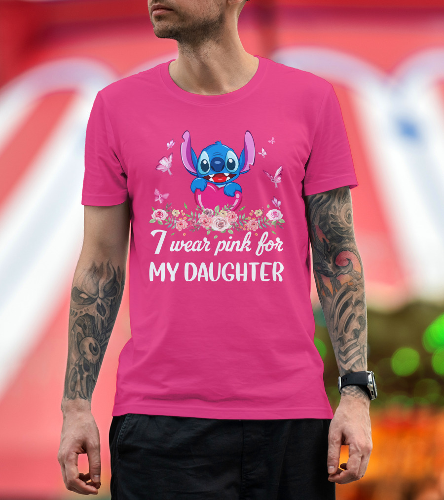 I Wear Pink For My Daughter Stitch Butterfly Roses T-Shirt